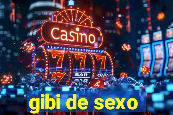 gibi de sexo